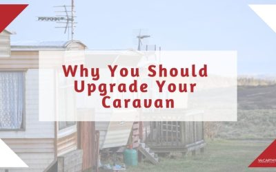 Why You Should Upgrade Your Caravan